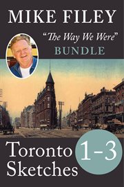 Mike Filey's Toronto sketches. Books 1-3 cover image cdn