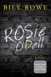 Rosie O'Dell: a novel cover image cdn