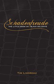 Schadenfreude: the Little Book of Black Delights cover image cdn
