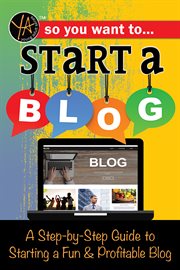So you want to start a blog: a step-by-step guide to starting a fun & profitable blog cover image cdn