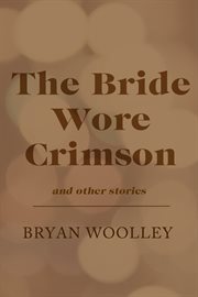 The Bride Wore Crimson and Other Stories cover image cdn