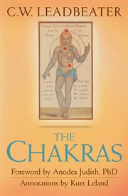 The chakras: an authoritative edition of the groundbreaking classic cover image cdn
