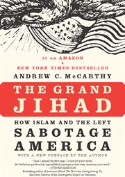 The grand Jihad: how Islam and the left sabotage America cover image cdn