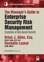 A Rothstein Publishing Collection eBook: The Manager?s Guide to Enterprise Security Risk Management : Essentials of Risk-Based Security cover image cdn