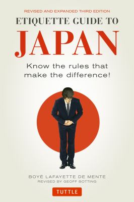 Etiquette guide to Japan : know the rules that make the difference!  cover image cdn