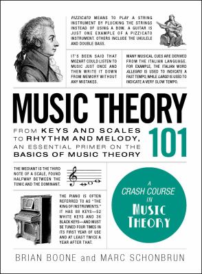 Music theory 101 : from keys and scales to rhythm and melody, an essential primer on the basics of music theory  cover image cdn