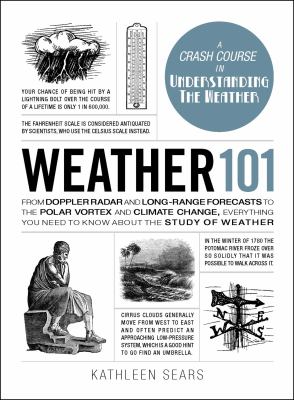 Weather 101 : from Doppler radar and long-range forecasts to the polar vortex and climate change, everything you need to know about the study of weather  cover image cdn