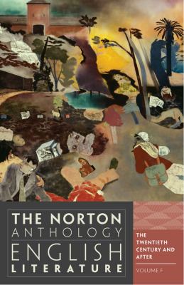The Norton anthology of English literature. Volume F, The 20th century and after  cover image cdn