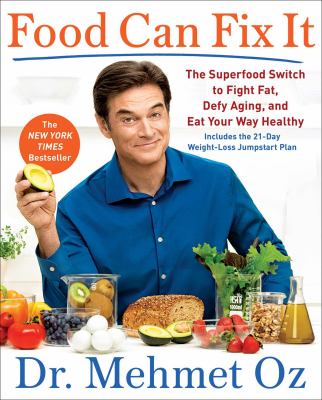Food can fix it : the superfood switch to fight fat, defy aging, and eat your way healthy  cover image cdn