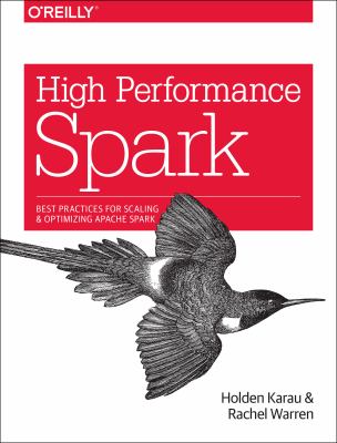 High performance Spark : best practices for scaling and optimizing Apache Spark  cover image cdn