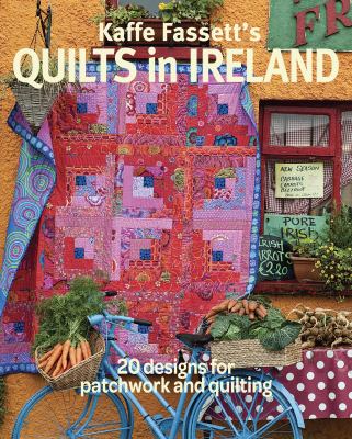 Kaffe Fassett's quilts in Ireland : 20 designs for patchwork and quilting  cover image cdn