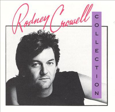 The Rodney Crowell collection cover image cdn