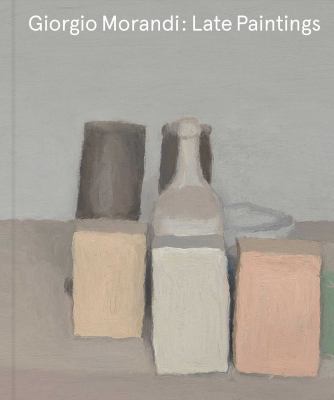 Giorgio Morandi : late paintings  cover image cdn