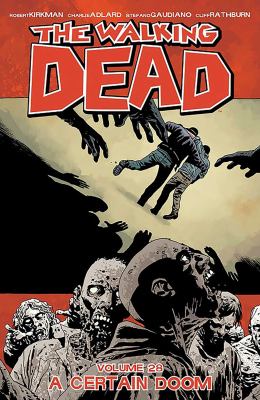 The walking dead. 28, A certain doom  cover image cdn