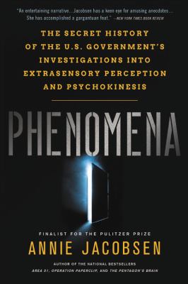 Phenomena the secret history of the U.S. government's investigations into extrasensory perception and psychokinesis cover image cdn