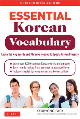Essential Korean vocabulary : learn the key words and phrases needed to speak Korean fluently  cover image cdn