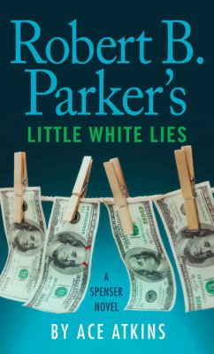 Robert B. Parker's Little white lies cover image