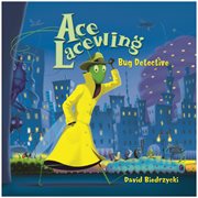 Ace Lacewing, bug detective cover image cdn