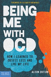 Being me with OCD: how I learned to obsess less and live my life cover image cdn