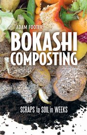 Bokashi composting: scraps to soil in weeks cover image cdn