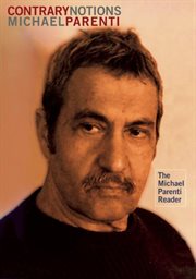Contrary notions: the Michael Parenti reader cover image cdn