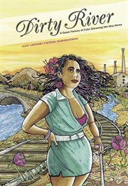 Dirty river: a queer femme of color dreaming her way home cover image cdn