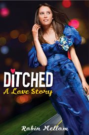 Ditched: a love story cover image cdn
