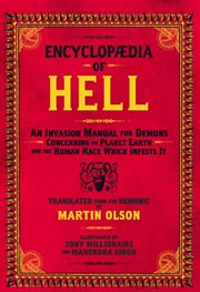 Encyclopaedia of Hell: an Invasion Manual for Demons Concerning the Planet Earth and the Human Race Which Infests It cover image cdn
