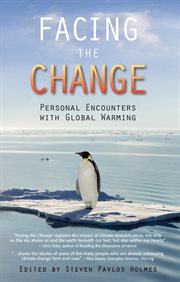 Facing the change: personal encounters with global warming cover image cdn