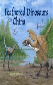 Feathered dinosaurs of China cover image cdn