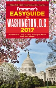 Frommer's easyguide to Washington, D.C. 2017 cover image cdn