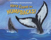 Here come the humpbacks! cover image cdn