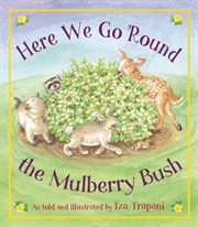 Here we go 'round the mulberry bush cover image cdn