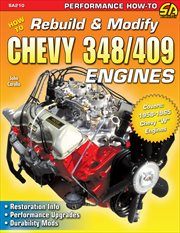 How to rebuild & modify chevy 348/409 engines: restoration info. performance upgrades .. cover image cdn