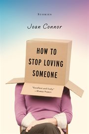 How to stop loving someone: stories cover image cdn