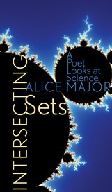 Intersecting sets: a poet looks at science cover image cdn