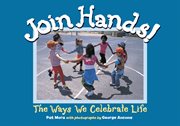 Join hands!: the ways we celebrate life cover image cdn