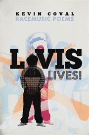 L-vis lives!: racemusic poems cover image cdn