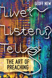 Live, listen, tell. The Art of Preaching cover image cdn