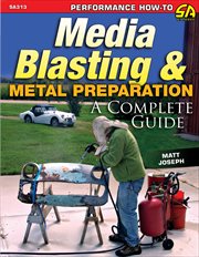 Media blasting & metal preparation: a complete guide cover image cdn