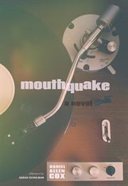 Mouthquake: a novel cover image cdn