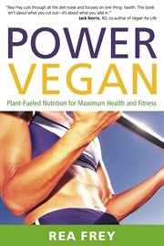 Power vegan: plant-fueled nutrition for maximum health and fitness cover image cdn