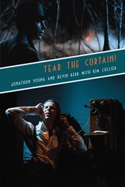 Tear the curtain!: a film/theatre hybrid cover image cdn
