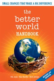 The better world handbook: small changes that make a big difference cover image cdn