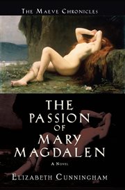 The passion of Mary Magdalen: a novel cover image cdn