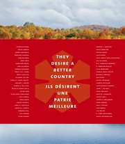 They desire a better country: the Order of Canada in 50 stories = Ils dâesirent une patrie meilleure : l'Ordre du Canada en 50 histoires cover image cdn