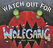 Watch out for Wolfgang cover image cdn