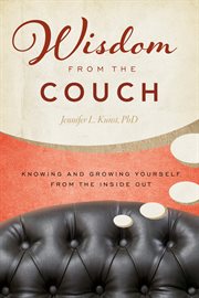 Wisdom from the Couch: Knowing and Growing Yourself from the Inside Out cover image cdn