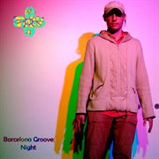 Barcelona groove: night cover image cdn