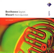 Beethoven : septet / mozart : horn quintet - apex cover image cdn
